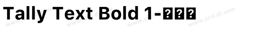 Tally Text Bold 1字体转换 Tally Text Bold 1字体转换